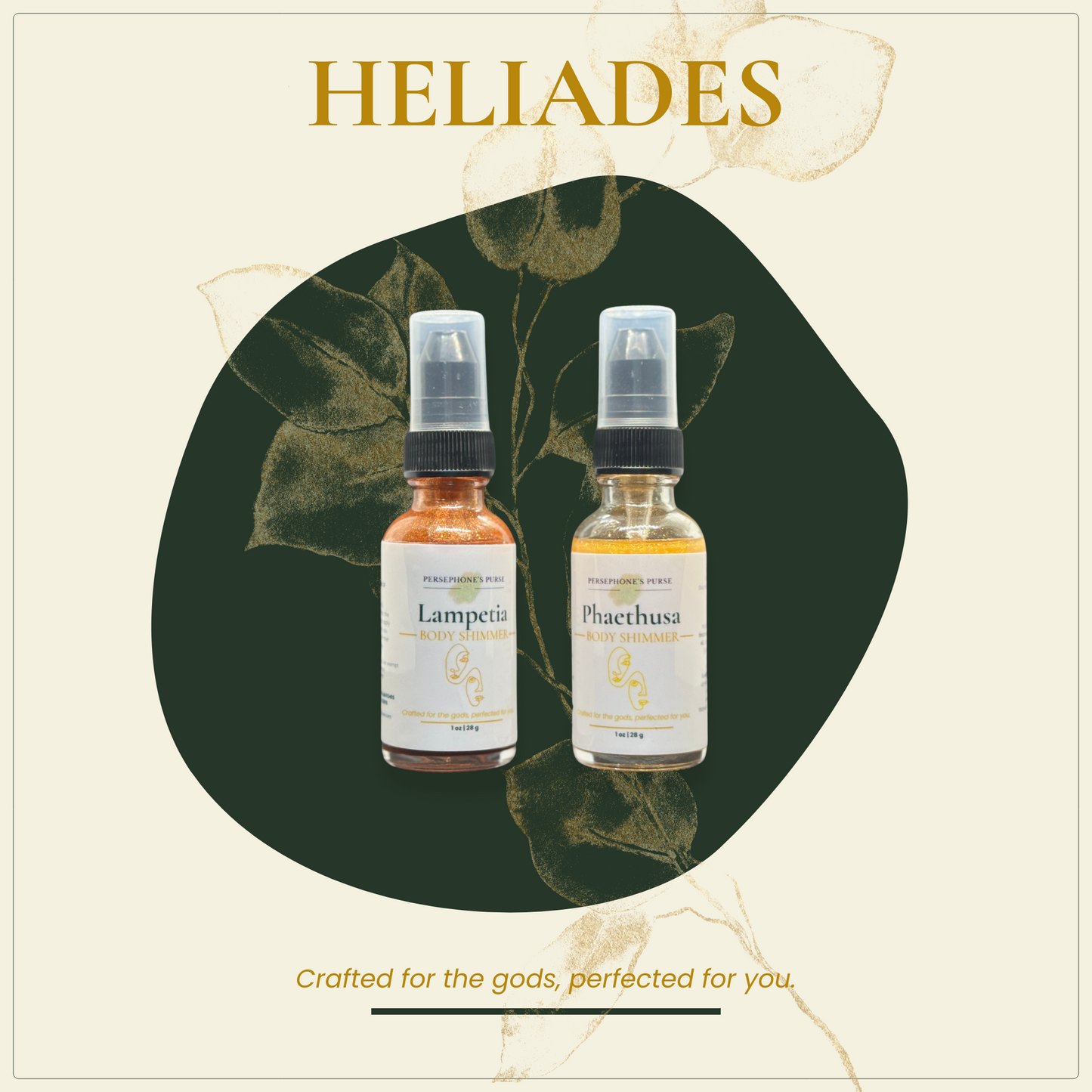 Two bottles of Heliades body shimmer oil, one labeled Lampetia and the other Phaethusa, with a green leafy background and the text 'Crafted for the Gods, Perfected for You.'.